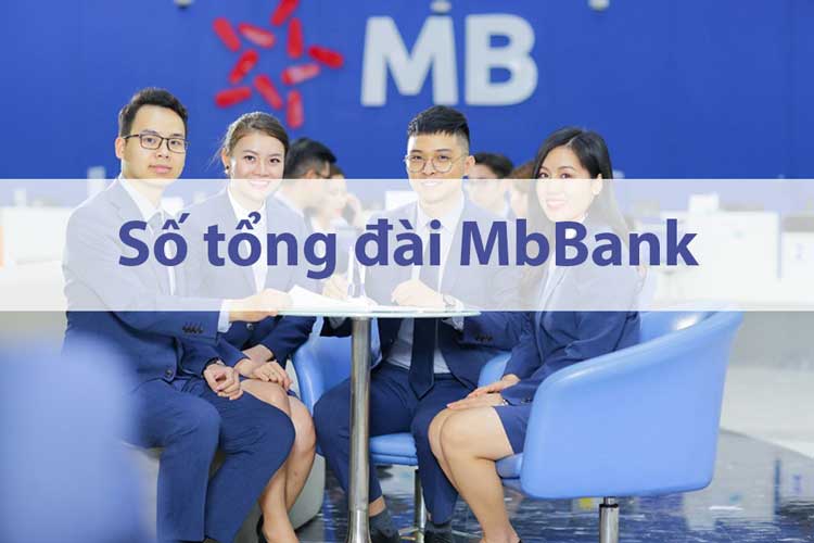 Số tổng đài MB Bank là gì?