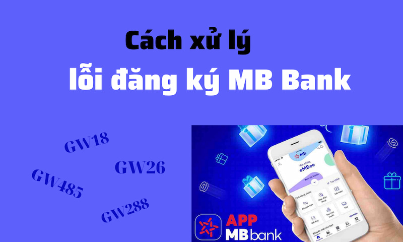 Những lỗi mà khách hàng thường gặp khi truy cập MB Bank